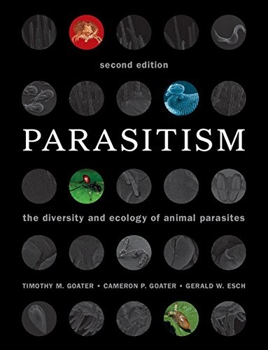 Cover for Parasitism: The Diversity and Ecology of Animal Parasites