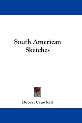 Cover for South American Sketches