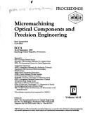 Cover for Micromachining optical components and precision engineering