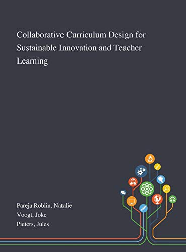 Cover for Collaborative Curriculum Design for Sustainable Innovation and Teacher Learning