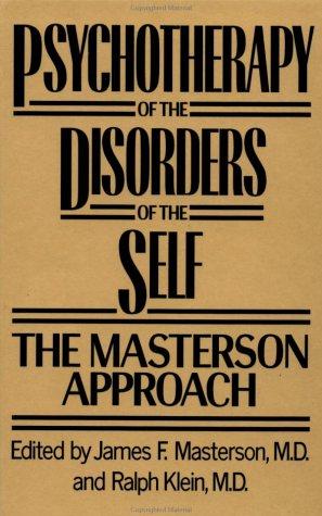 Cover for Psychotherapy of the Disorders of the Self. The Masterson Approach