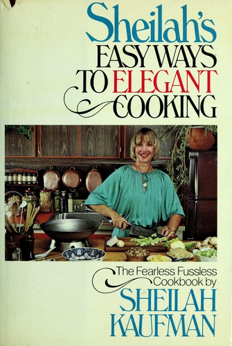 Cover for Sheilah's Easy ways to elegant cooking