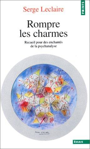 Cover for Rompre les charmes