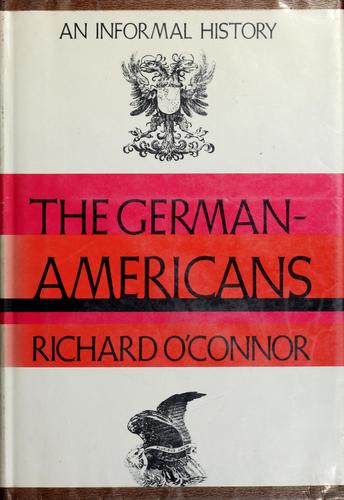 Cover for The German-Americans; an informal history.
