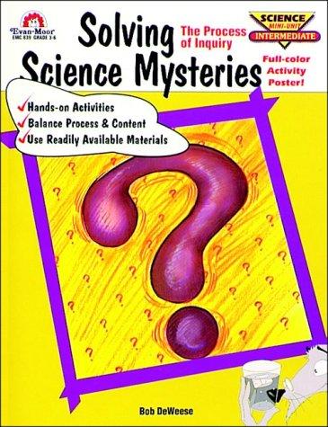 Cover for Solving Science Mysteries (Science Mini-Unit Intermediate, Vol. 8)