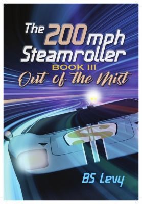 Cover for 200mph Steamroller Book III Out of the Mist