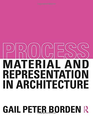 Cover for Process - Materials and Representation in Architecture