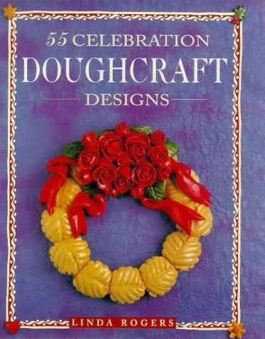 Cover for 55 Celebration Doughcraft Designs