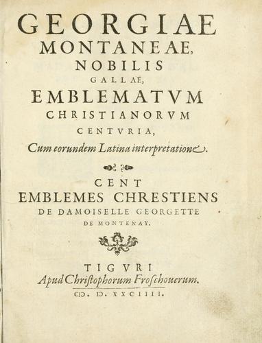Cover for Georgiae Montaneae, nobilis Gallae, Emblematvm Christianorvm centvria