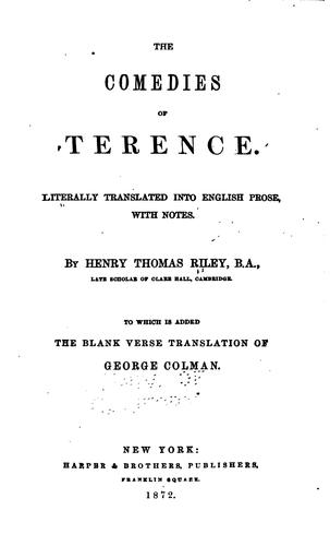 Cover for The Comedies of Terence: Literally Translated Into English Prose, with Notes