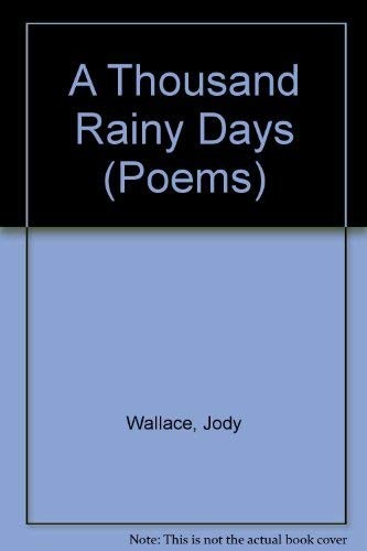 Cover for A Thousand Rainy Days (Poems)