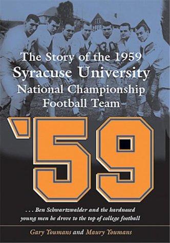 Cover for The Story of the 1959 Syracuse University National Championship Football Team