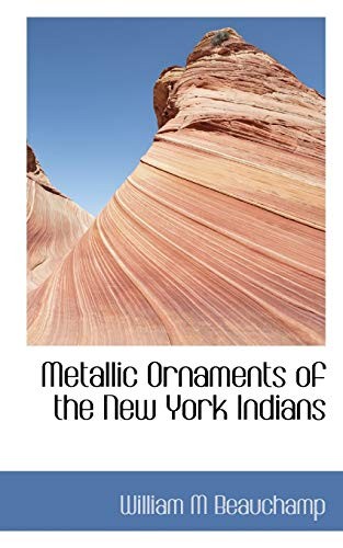 Cover for Metallic Ornaments of the New York Indians