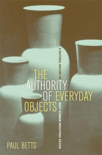 Cover for The authority of everyday objects
