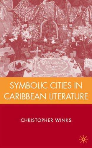Cover for Symbolic cities in Caribbean literature