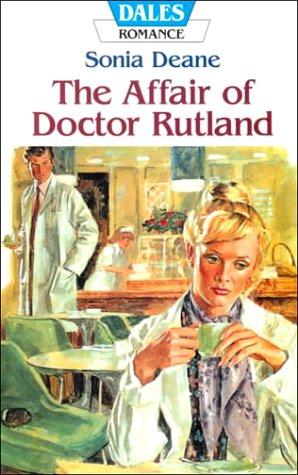 Cover for The Affair of Doctor Rutland (Dales Romance)