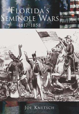 Cover for Florida's Seminole Wars1817-1858  (FL) (Making of America)