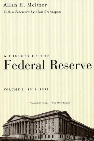 Cover for A History of the Federal Reserve, Volume 1