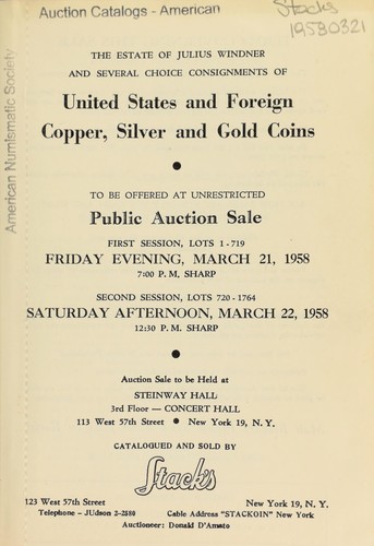 Cover for The estate of Julius Windner and several choice consignments of United States and foreign copper, silver and gold coins
