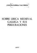 Cover for Sobre lírica medieval gallega y sus perduraciones