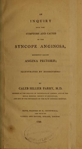 Cover for An inquiry into the symptoms and causes of the syncope anginosa, commonly called angina pectoris