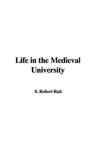 Cover for Life in the Medieval University