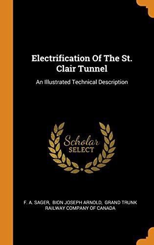 Cover for Electrification of the St. Clair Tunnel