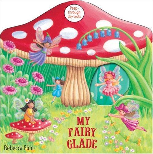 Cover for My Fairy Glade (Peep Through Play Books)