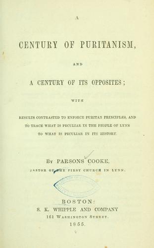 Cover for A century of Puritanism, and a century of its opposites