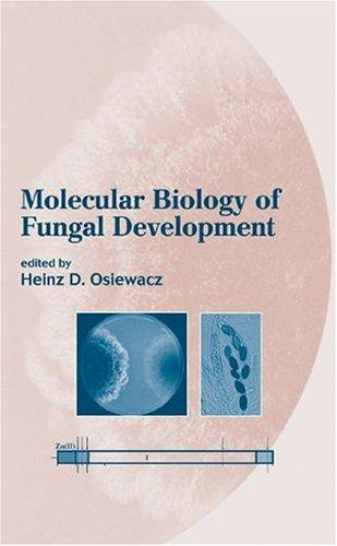 Cover for Molecular Biology of Fungal Development (Mycology, 15)