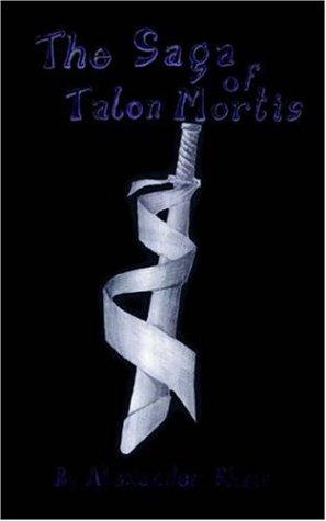 Cover for The Saga of Talon Mortis