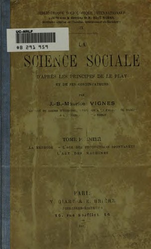 Cover for La science sociale d'après les principes de Le Play et des ses continuateurs