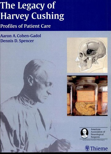 Cover for The legacy of Harvey Cushing