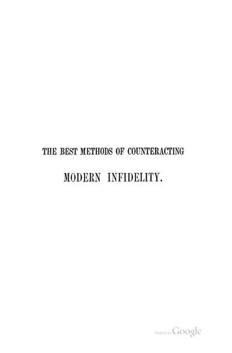 Cover for The Best Methods of Counteracting Modern Infidelity: A Paper Read Before the General Conference ...