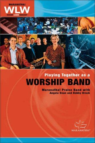 Cover for Playing Together as a Worship Band Participant's Guide (Maranatha! Worship Leaders Workshop®)