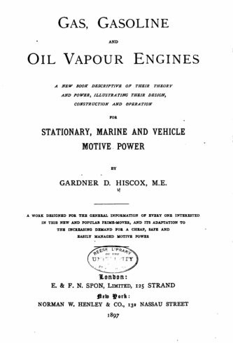 Cover for Gas, Gasoline, and Oil Vapor Engines, A New Book Descriptive of Their Theory