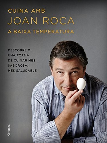 Cover for Cuina amb Joan Roca a baixa temperatura