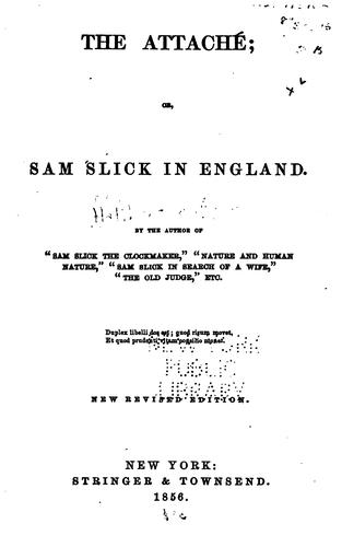 Cover for The Attaché: Or Sam Slick in England