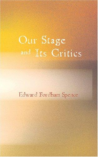 Cover for Our Stage and Its Critics