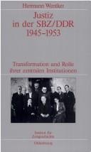 Cover for Justiz in der SBZ/DDR 1945-1953