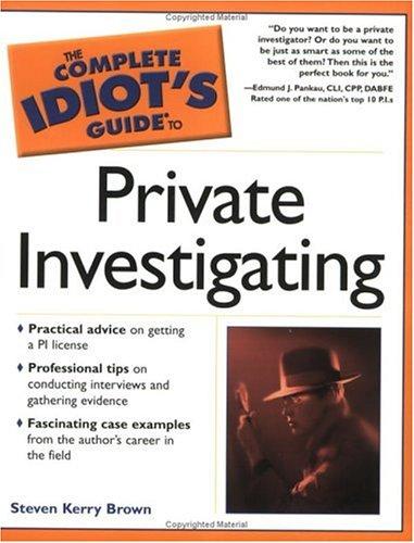 Cover for The Complete Idiot's Guide(R) to Private Investigating