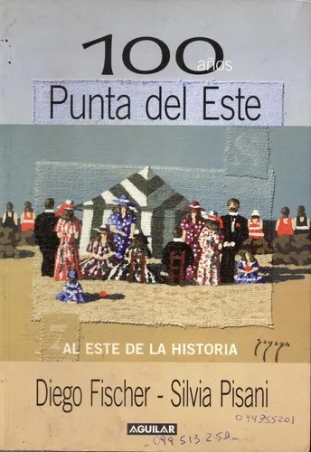 Cover for 100 años Punta del Este