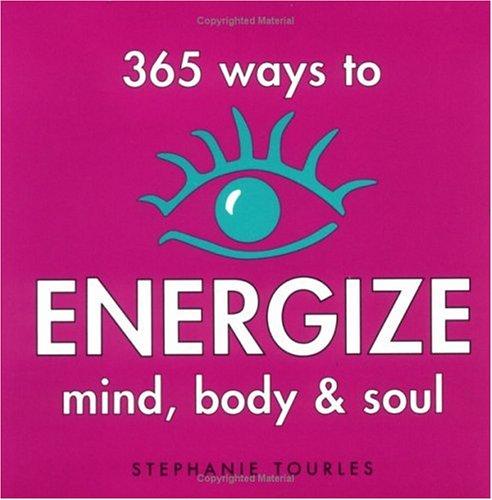 Cover for 365 ways to energize mind, body & soul