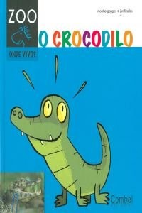 Cover for O crocodilo