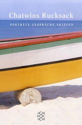 Cover for Chatwins Rucksack. Porträts, Gespräche, Skizzen.