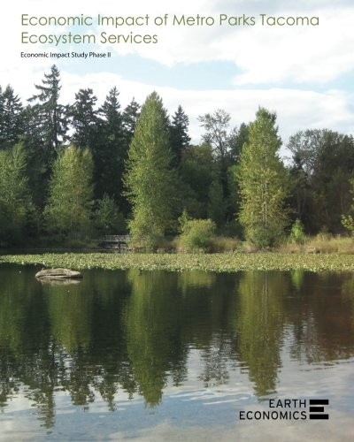 Cover for Economic Impact of Metro Parks Tacoma Ecosystem Services