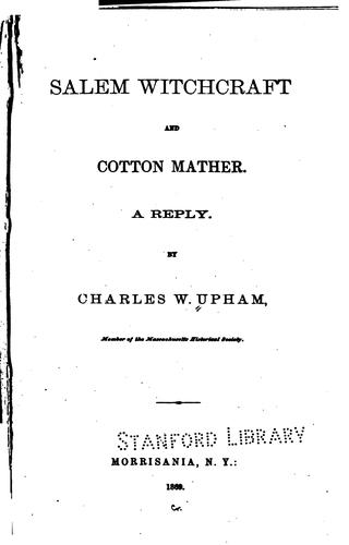 Cover for Salem Witchcraft and Cotton Mather. A Reply