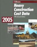 Cover for Heavy Construction Cost Data 2005 (Means Heavy Construction Cost Data)