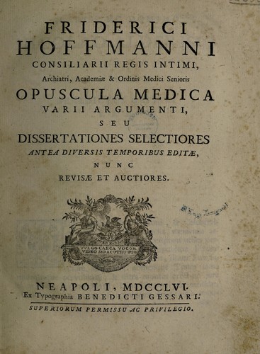 Cover for Opuscula medica varii argumenti, seu dissertationes selectiores antea diversis temporibus editae, nunc revisae et auctiores