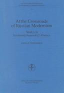 Cover for At the crossroads of Russian modernism